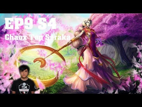Ep9 Chaox Top Soraka vs Kayle