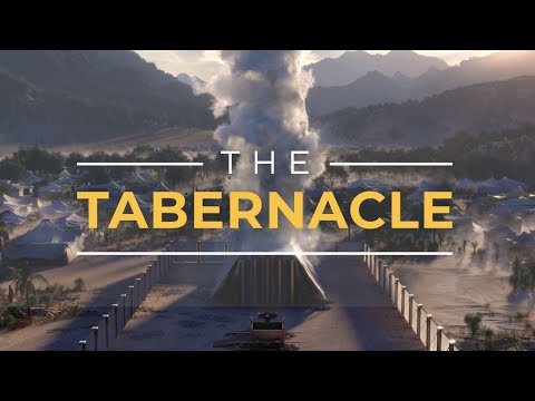 The Tabernacle and What It Reveals to Us