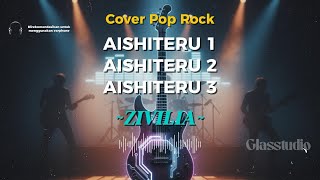 Download lagu Aishiteru 1, 2, dan 3 - zivilia Cover Lagu Terbaik mp3 Download lagu Aishiteru 1, 2, dan 3 - zivilia Cover Lagu Terbaik mp3