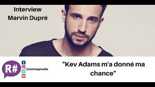 Single, Album, Zazie,  Kev Adams : Interview Marvin Dupré