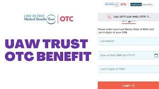 UAW Trust OTC Benefit uawtrust.org/otcbenefit ⏬👇