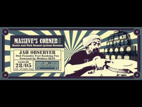 JAH OBSERVER - 3 @ Massive's Corner #34