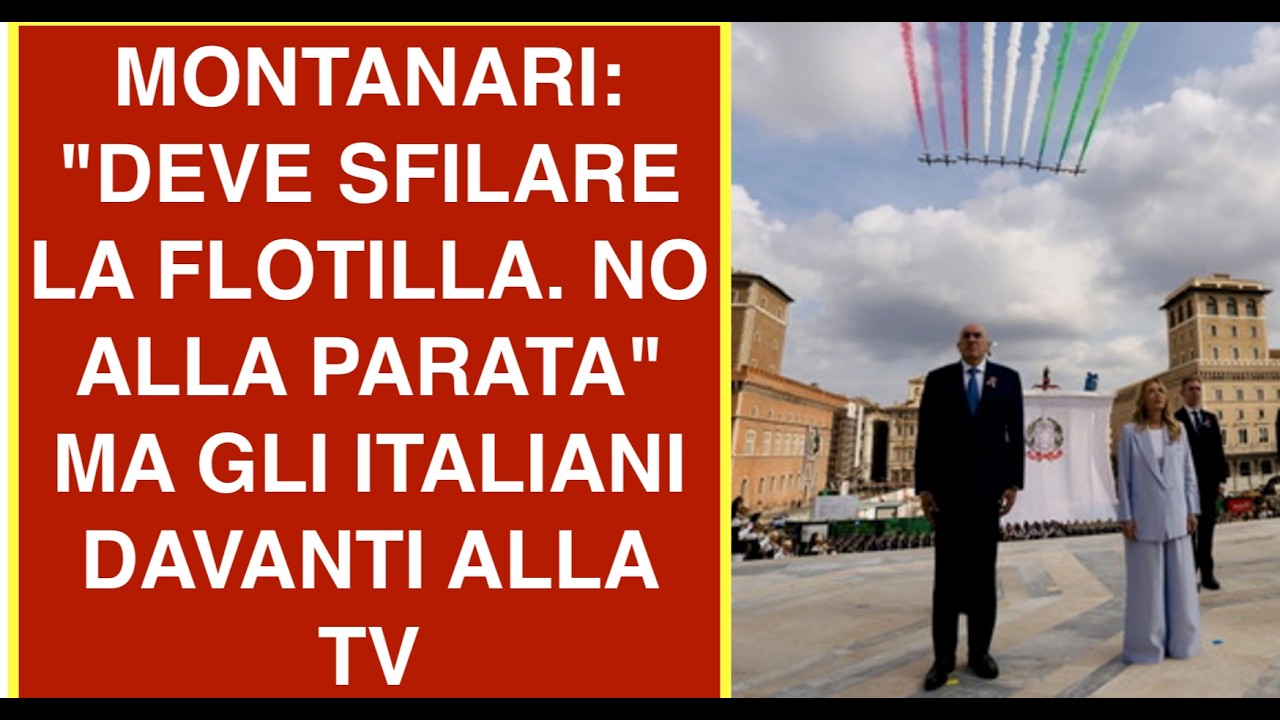MONTANARI: "DEVE SFILARE LA FLOTILLA. NO ALLA PARATA" MA GLI ITALIANI DAVANTI ALLA TV