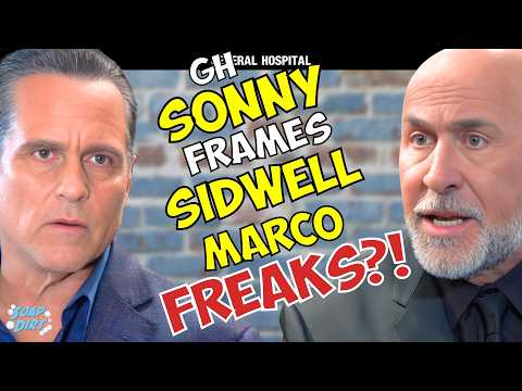 General Hospital: Sonny Frames Sidwell & Marco Explodes? | Soap Dirt
