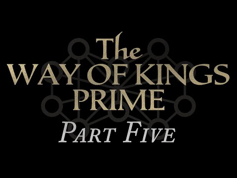 05—The Way of Kings Prime Chapters 40-49