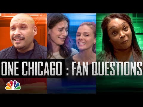 The Fans Want to Know - One Chicago