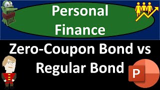 Zero-Coupon Bond vs Regular Bond 11340