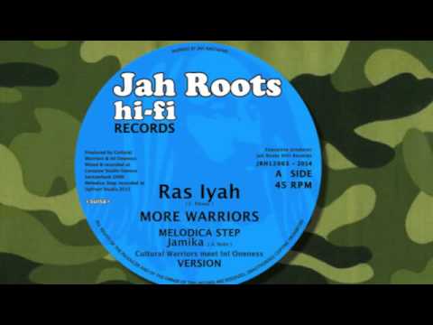 Ras Iyah - More Warriors - Cultural Warriors & InI Oneness - JRH12003A