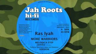 Ras Iyah - More Warriors - Cultural Warriors & InI Oneness - JRH12003A