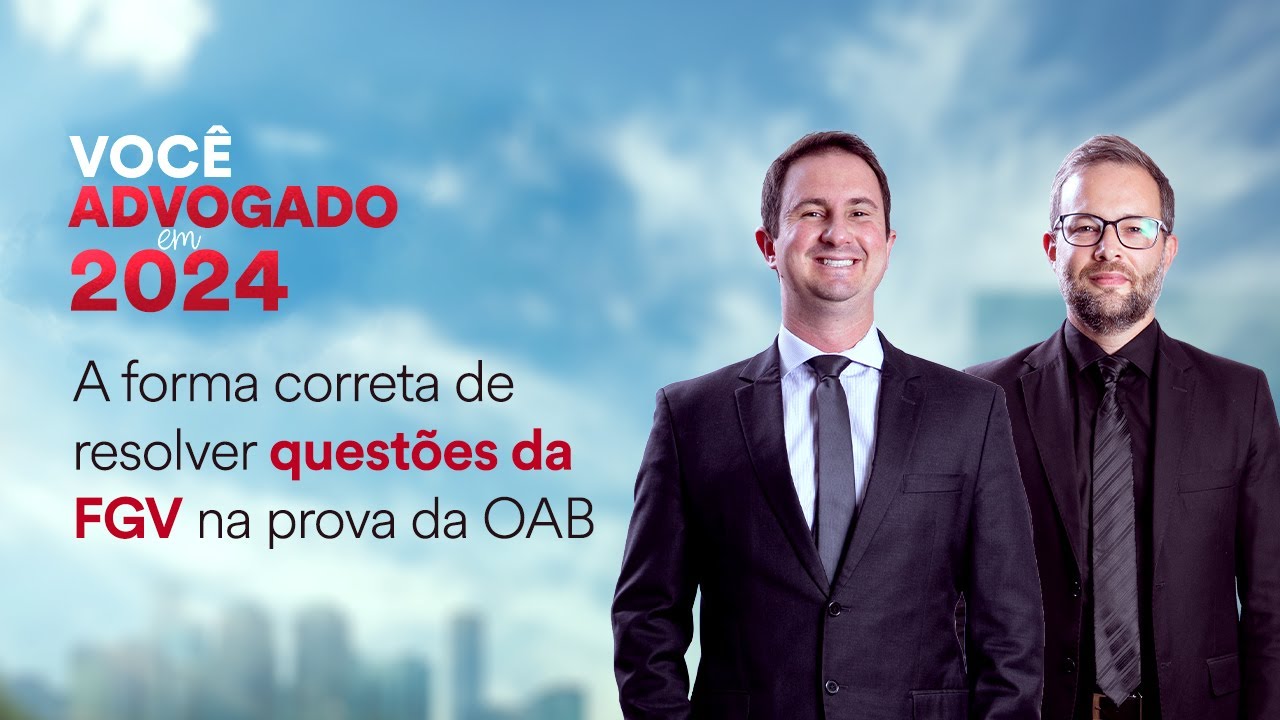 A forma correta de resolver questões da FGV na prova da OAB