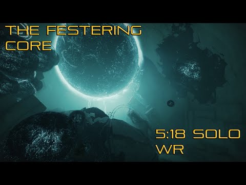 The Festering Core Strike Solo WR 5:18 (2.8.0+)