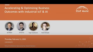 Accelerating & Optimizing Business Outcomes with Industrial IoT & AI