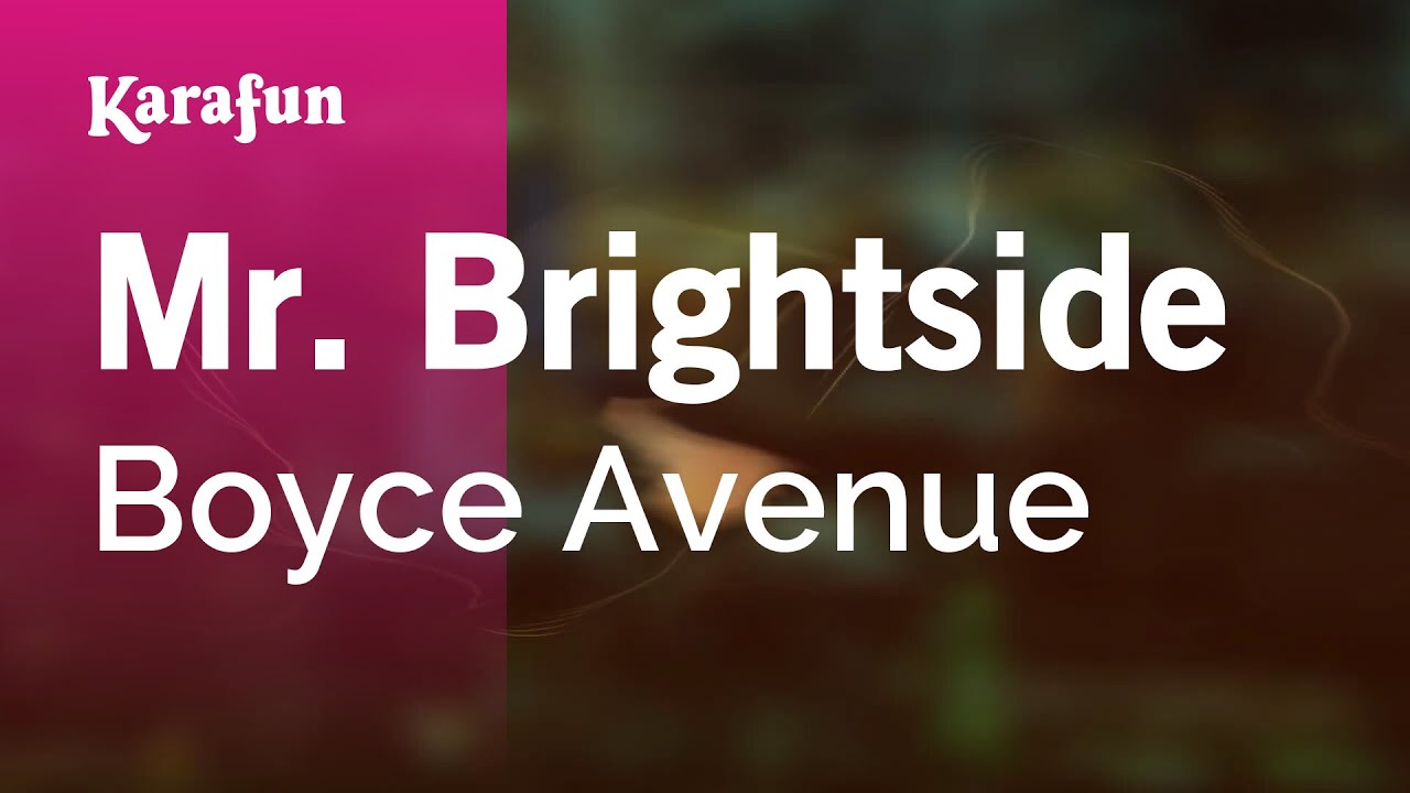 Mr. Brightside - Boyce Avenue | Karaoke Version | KaraFun