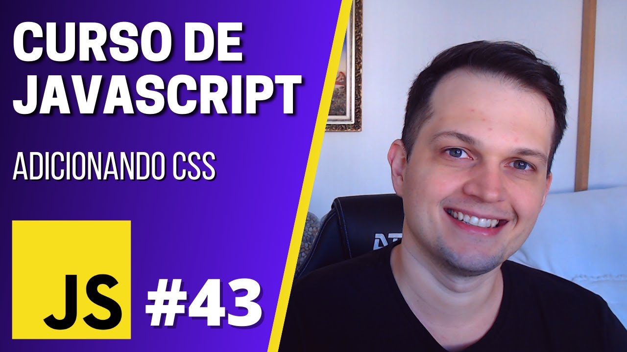 Curso JavaScript #43 - Adicionando CSS pelo DOM