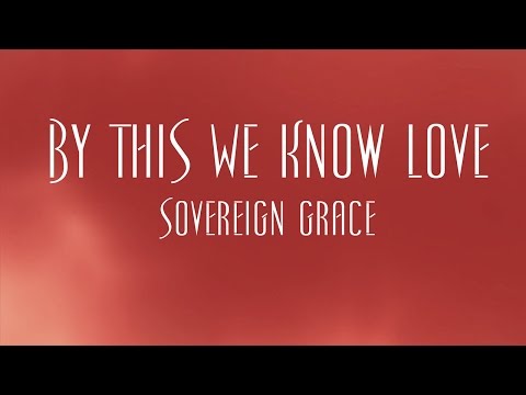 Thumbnail for By This We Know Love video