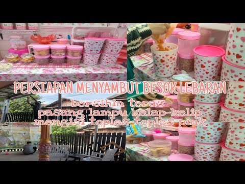 SIBUK BESOK LEBARAN || BERSIHIN TERAS, PASANG LAMPU KELAP-KELIP, DAN MENGISI TOPLES-TOPLES PINK
