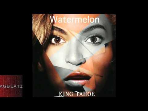 King Tahoe - Watermelon [New 2014]