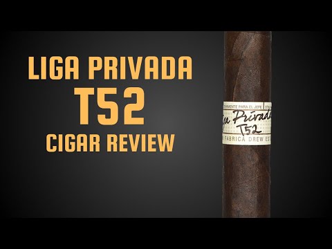 Liga Privada T52 Cigar Review