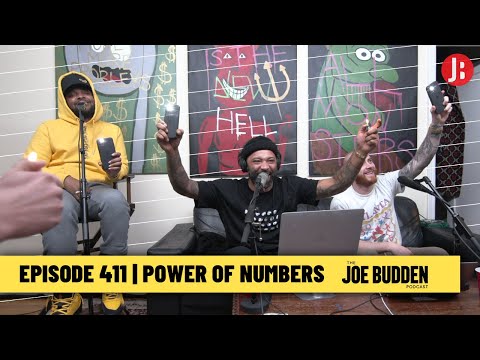 The Joe Budden Podcast Episode 411 | Power Of Numbers