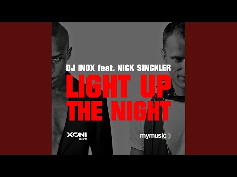 Light Up The Night (DJ Inox Future Remix Radio)