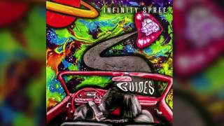Infinity Spree - Guides - Full EP (HD Audio)