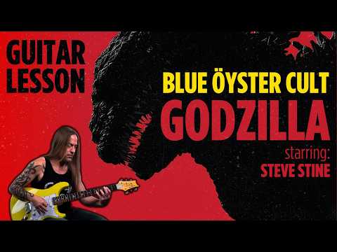 How To Play Godzilla - Blue Öyster Cult | Steve Stine Guitar Lesson