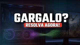 GARGALO? COMO RESOLVER O GARGALO E SABER SE O SEU PC GAMER TEM GARGALO ! BOTTLENECK PC