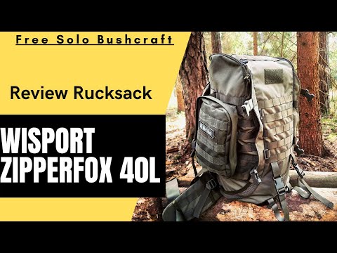 Kleines Review zum Wisport Zipperfox in40l - Mein Rucksack für Tagestouren | Bushcraft deutsch