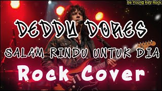 Download lagu Salam Rindu Untuk Dia - Deddy Dores Rock Cover by Be Young Key Rock mp3