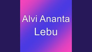 Download lagu Lebu mp3 Download lagu Lebu mp3