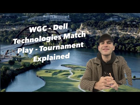 2023 WGC - Dell Technologies Match Play - Tournament EXPLAINED