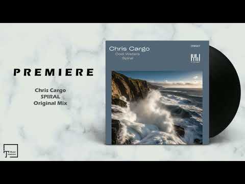 PREMIERE: Chris Cargo - Spiral (Original Mix) [IF YOU WAIT]