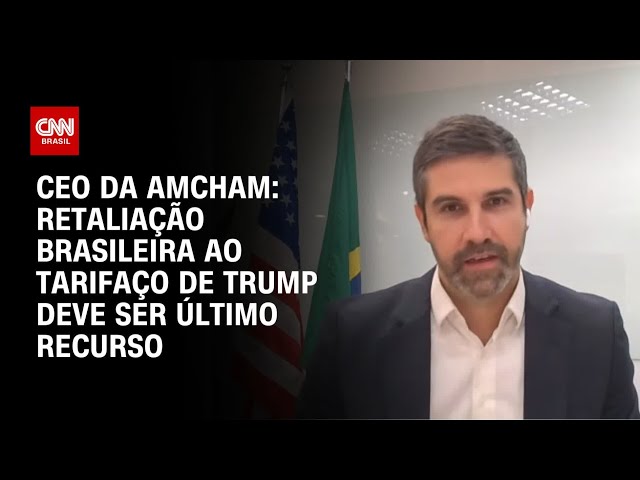 “Retaliação brasileira aos EUA deve ser último recurso”, diz CEO da Amcham | CNN 360º