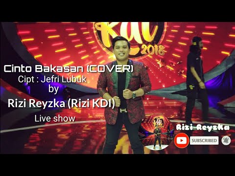 Cinto Bakasan - Rizi Reyzka (Rizi KDI) Cover Live Performance