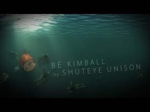 'Be Kimball' by Shuteye Unison