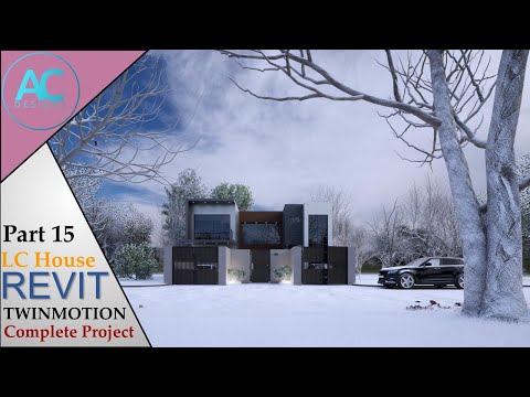 LC House | Part 15 | Complete Step By Step Project | Revit and Twinmotion Tutorial