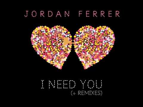 Jordan Ferrer - I Need You (Moska Bootleg).flv