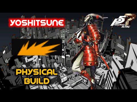 Persona 5 Royal | Yoshitsune (Physical Build)