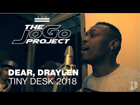 The JoGo Project - Dear Draylen (Tiny Desk 2018 Submission)
