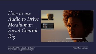 How to use Audio to drive metahuman facial Animation |