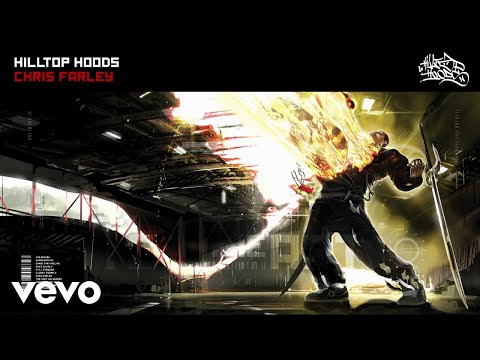 Hilltop Hoods - Chris Farley (Official Audio)