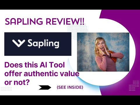 Sapling REVIEW- Does This AI Tool Offer Authentic Value Or Not? See(View Before use)