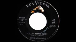 John D. Loudermilk - Callin' Dr. Casey