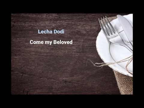 Lecha Dodi - English and Hebrew Transliteration