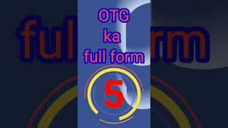 #OTG ka #full #form otg ka full form g.k.biharwala