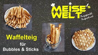 Waffelteig für Bubbles und Sticks (Pommes)