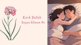 Kırık Yatak - 3. Bölüm - Doğum Günü | Bayan Bilmem Ne |