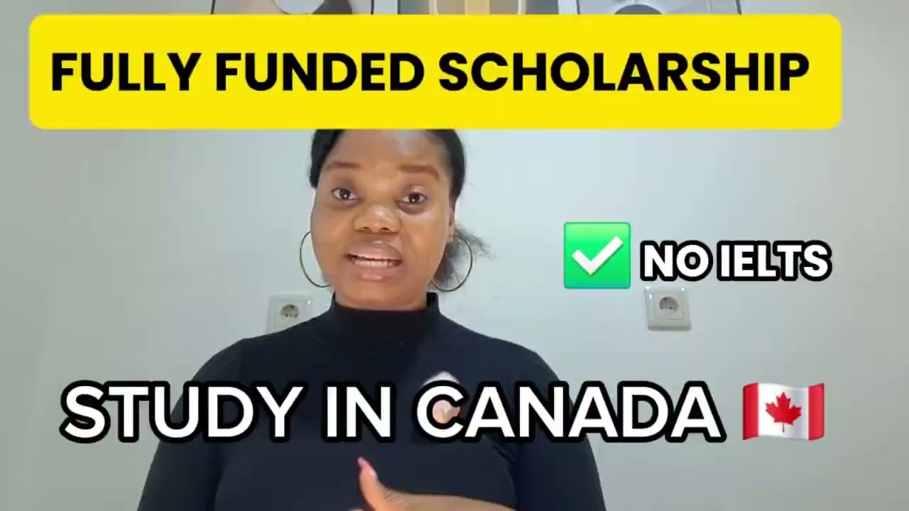 Fully Funded Canada Scholarships 2026 🇨🇦 | Up to $60,000 | No IELTS |Apply Now