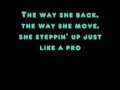 Get cool Shawty got moves with LYRICS 
