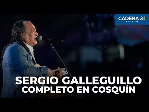 SERGIO GALLEGUILLO - Recital COMPLETO en COSQUÍN 2025 | Cadena 3 Argentina